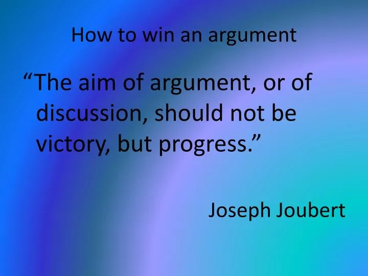 how to win an argument