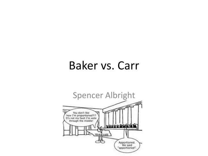 baker vs carr