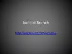 Judicial Branch - slide 1