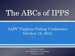 The ABCs of IPPS
