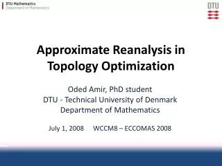 Approximate Reanalysis in Topology Optimization