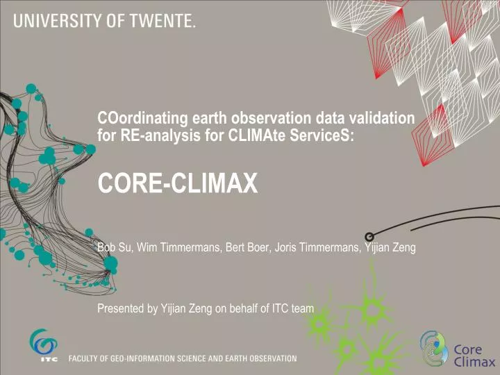 co ordinating earth observation data validation for re analysis for clima te s ervice s core climax