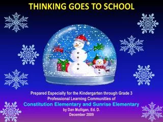 Prepared Especially for the Kindergarten through Grade 3 Professional Learning Communities of