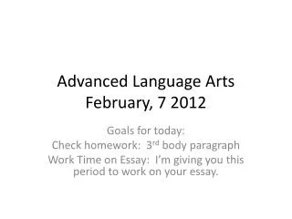 Advanced Language Arts February, 7 2012