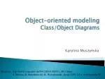 Object-oriented modeling Class/Object Diagrams - slide 1
