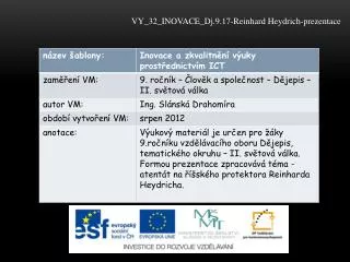 VY_32_INOVACE_Dj.9.17-Reinhard Heydrich-prezentace