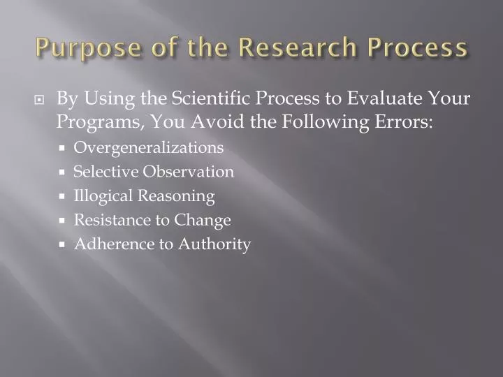 purpose of the research process