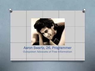 Aaron Swartz, 26, Programmer Outspoken Advocate of Free Information