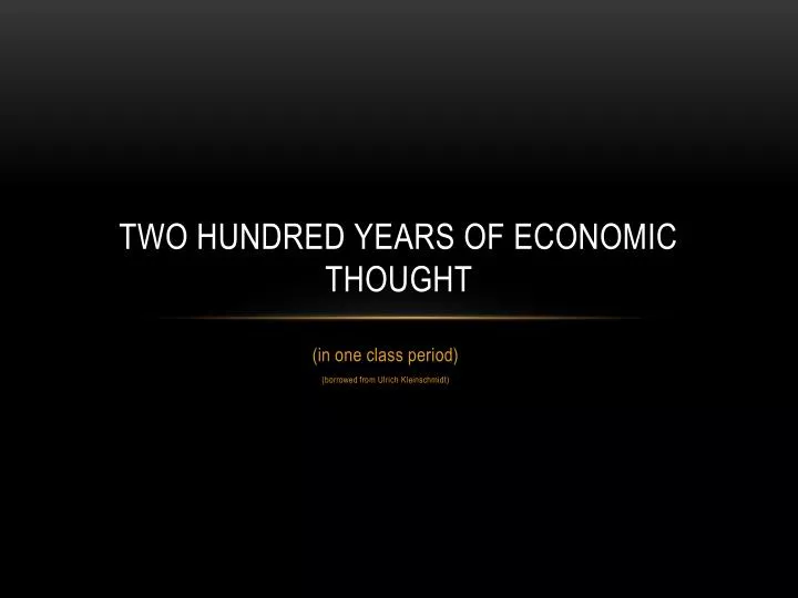 two hundred years of economic thought