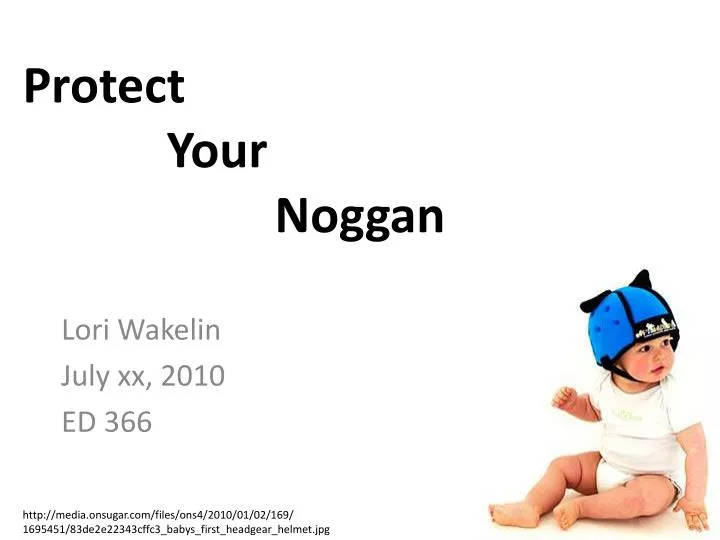 protect your noggan