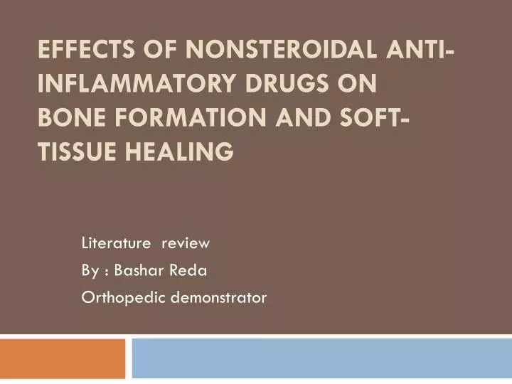 effects of nonsteroidal anti inflammatory drugs on bone formation and soft tissue healing