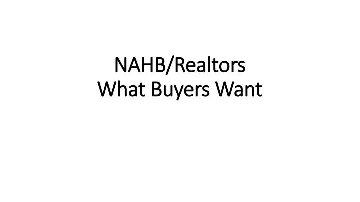 nahb realtors what buyers want