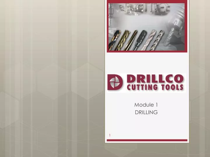 module 1 drilling
