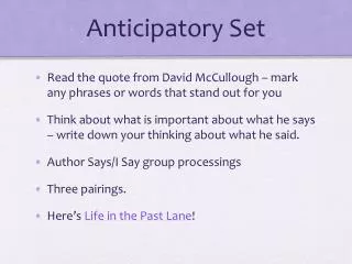 Anticipatory Set