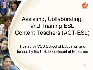 Assisting, Collaborating, and Training ESL Content Teachers (ACT-ESL)