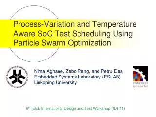 Process-Variation and Temperature Aware SoC Test Scheduling Using Particle Swarm Optimization