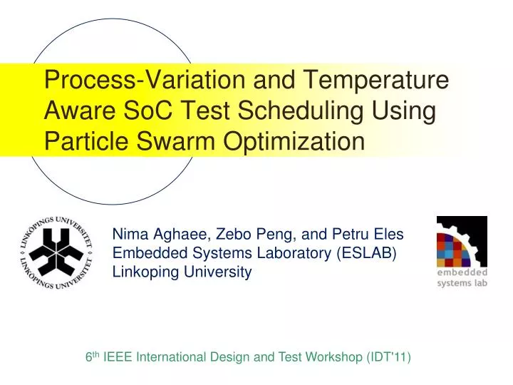 process variation and temperature aware soc test scheduling using particle swarm optimization