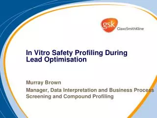 In Vitro Safety Profiling During Lead Optimisation