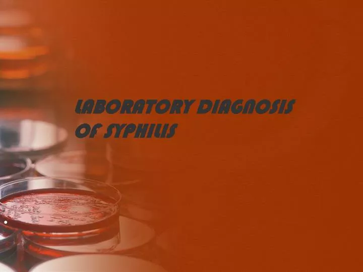 laboratory diagnosis of syphilis