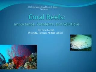Coral Reefs: Importance, Problems, and Solutions