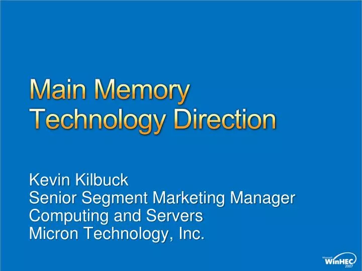 main memory technology direction