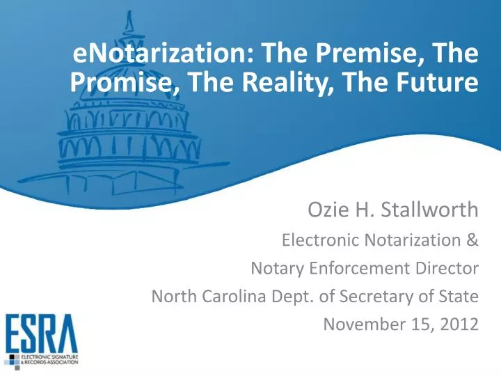 enotarization the premise the promise the reality the future