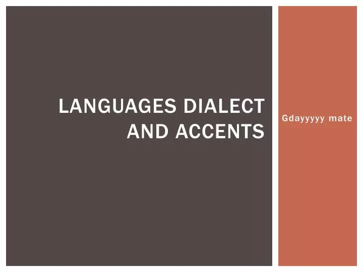 languages dialect and accents