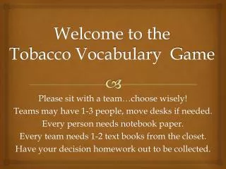 Welcome to the Tobacco Vocabulary Game
