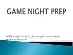 GAME NIGHT PREP - slide 1