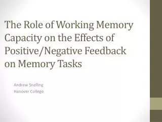 The Role of Working Memory Capacity on the Effects of Positive/Negative Feedback on Memory Tasks