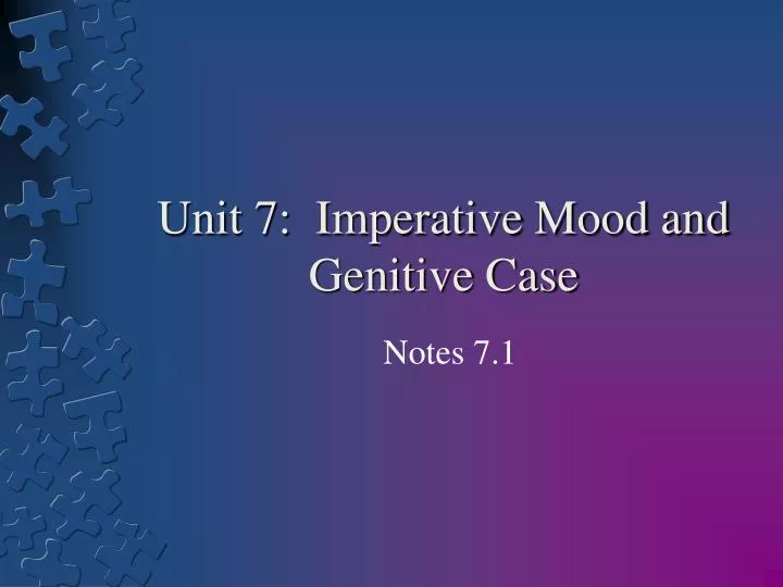 unit 7 imperative mood and genitive case