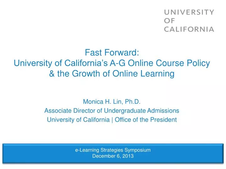 fast forward university of california s a g online course policy the growth of online learning