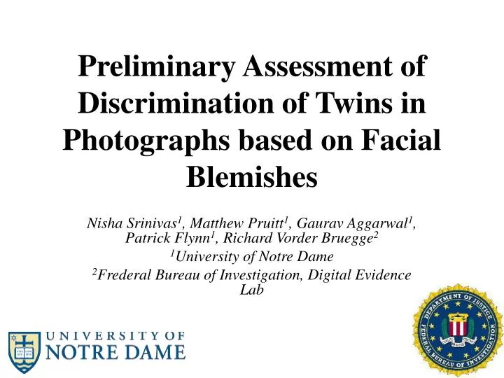 preliminary assessment of discrimination of twins in photographs based on facial blemishes