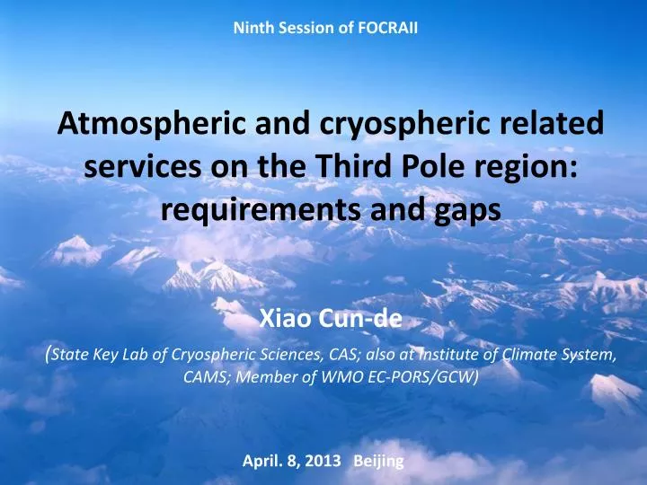 atmospheric and cryospheric related services on the third pole region requirements and gaps