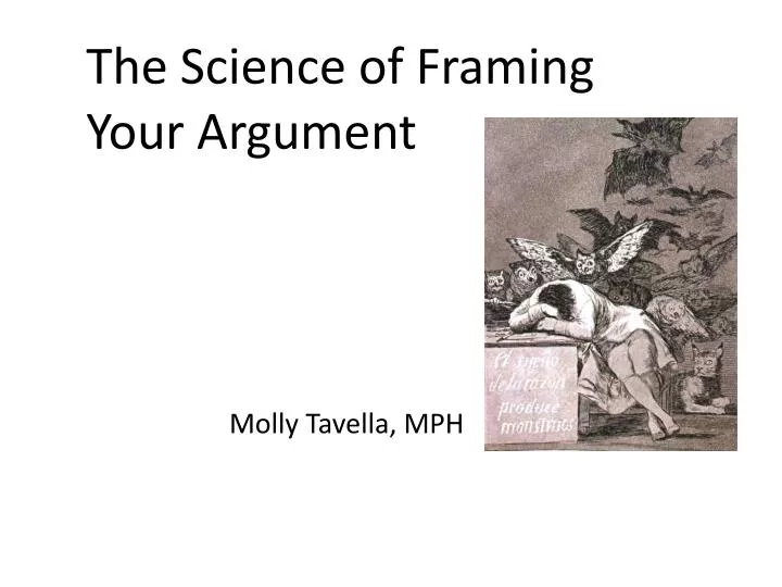 the science of framing your argument