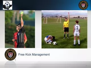 Free Kick Management