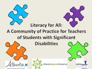 Literacy for All: A Community of Practice for Teachers of Students with Significant Disabilities