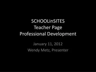 SCHOOLinSITES Teacher Page Professional Development