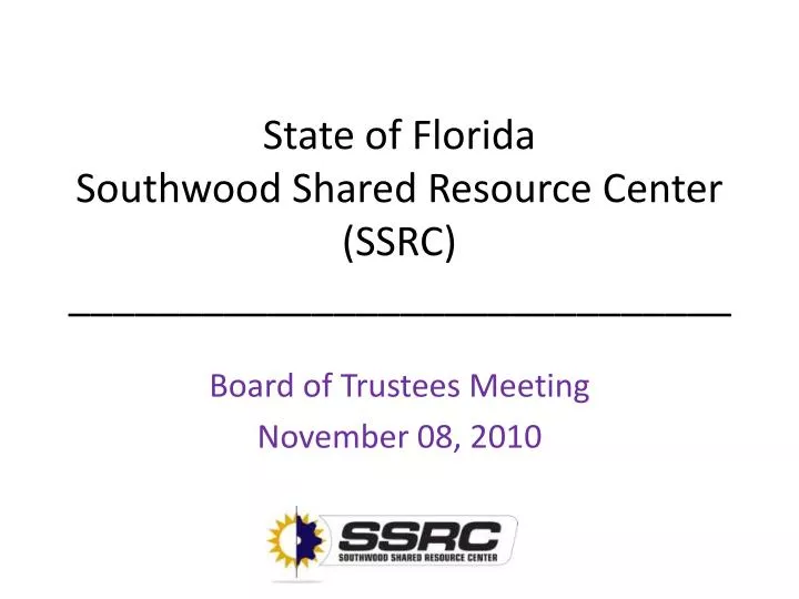 state of florida southwood shared resource center ssrc