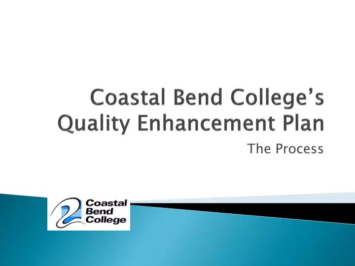 coastal bend college s quality enhancement plan