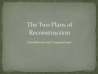 the two plans of reconstruction