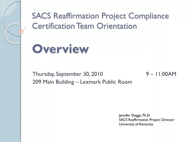 sacs reaffirmation project compliance certification team orientation overview