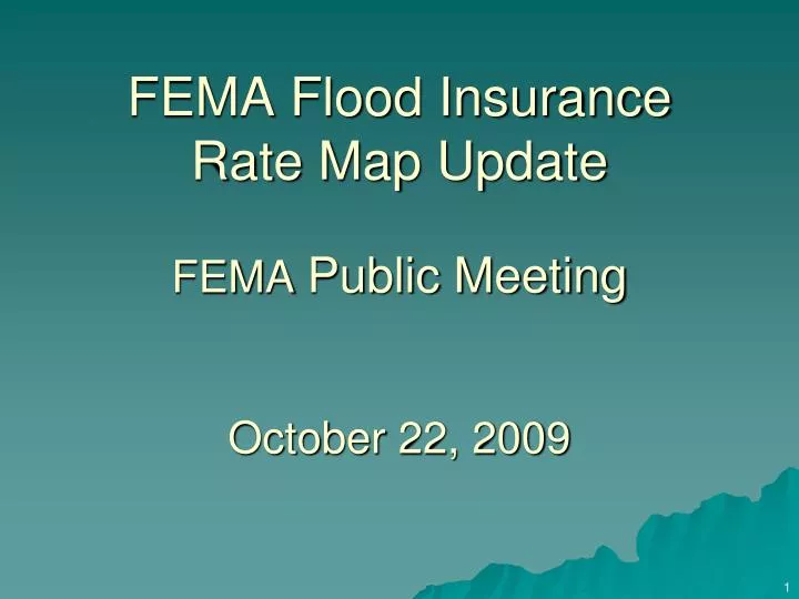 fema flood insurance rate map update fema public meeting october 22 2009