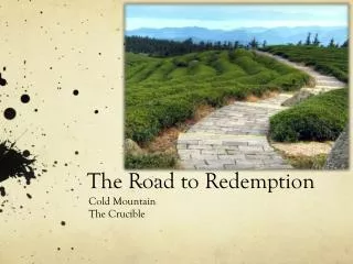 The Road to Redemption