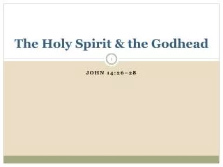 The Holy Spirit &amp; the Godhead