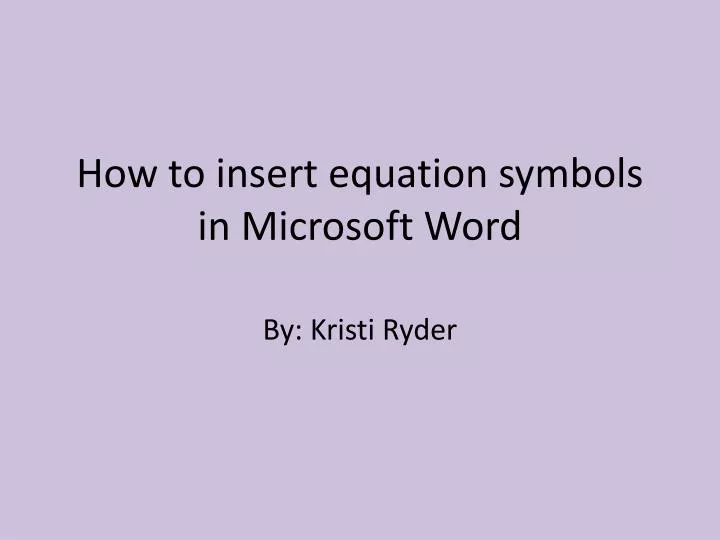 how to insert equation symbols in microsoft word