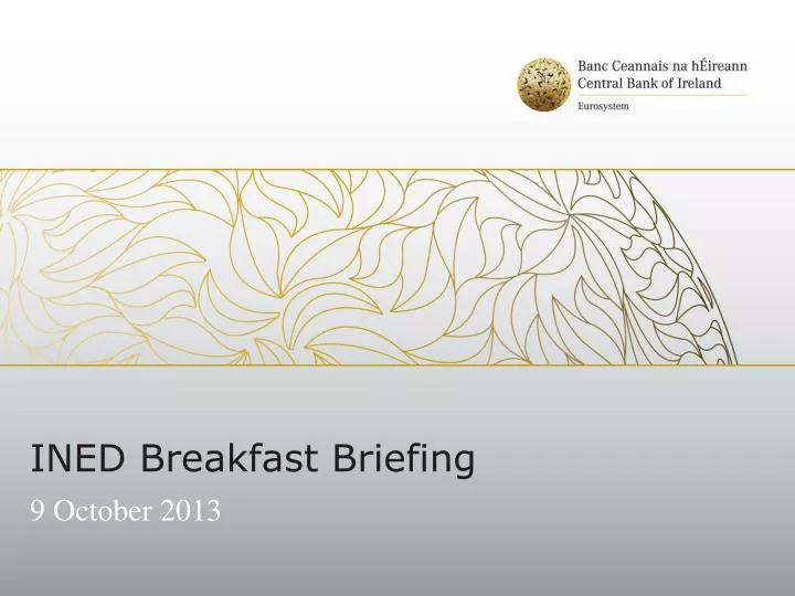 ined breakfast briefing