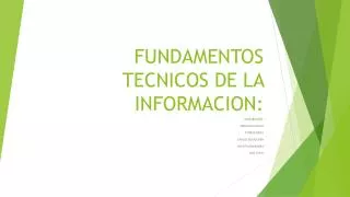 fundamentos tecnicos de la informacion