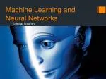 Machine Learning and Neural Networks - slide 1