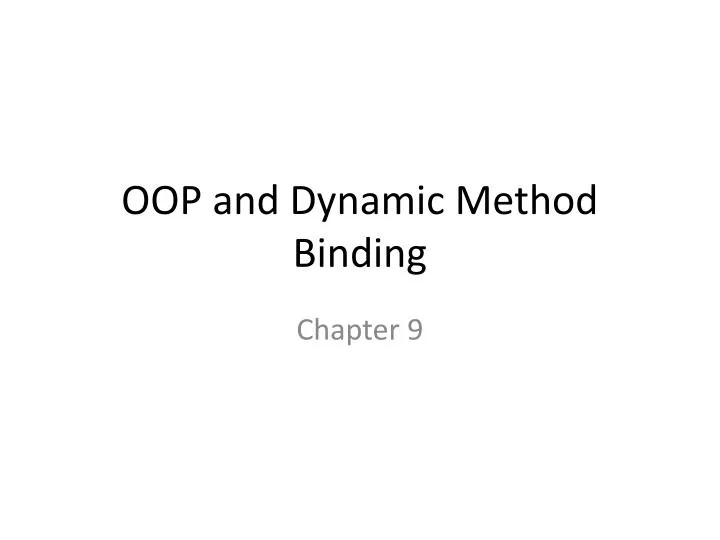 oop and dynamic method binding